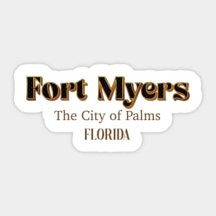 Fort Myers The City Of Palms Florida Sticker